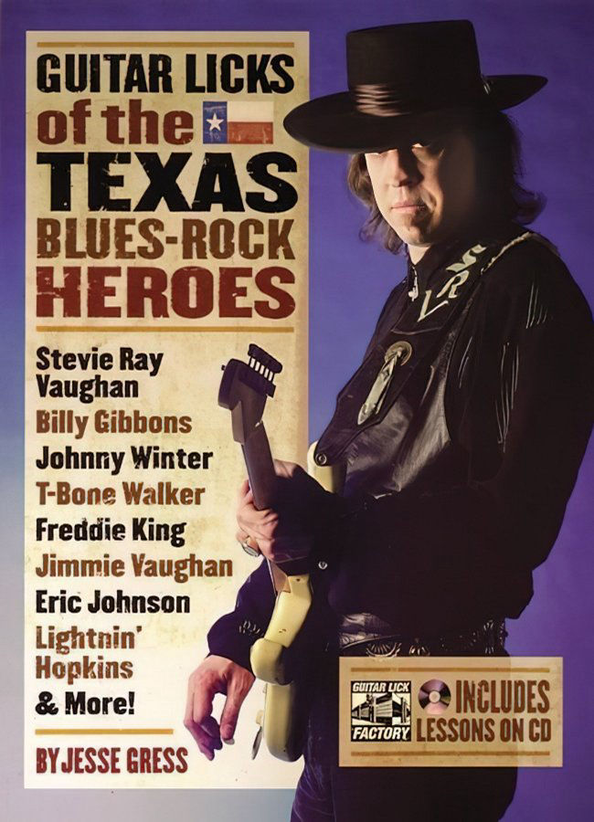 Guitar Licks of the Texas Blues-Rock Heroes