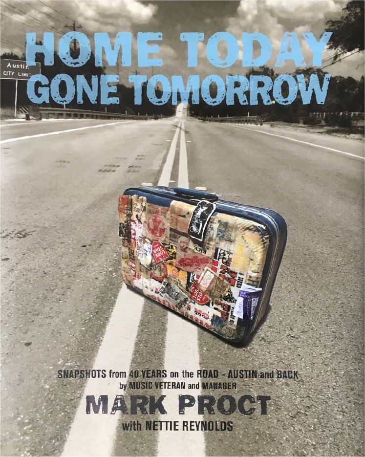Home Today Gone Tomorrow - Mark Proct