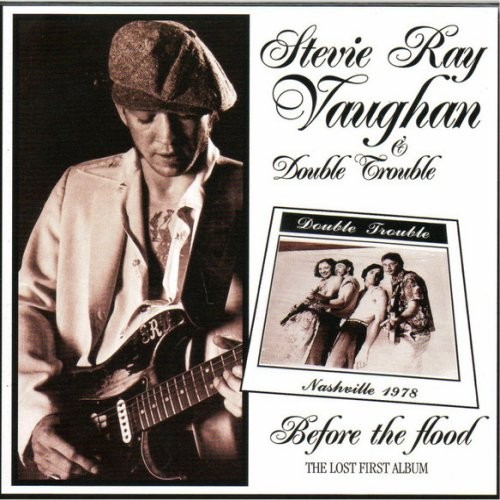 Stevie Ray Vaughan - The Lost First Album