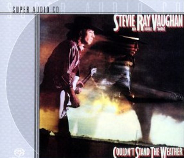 Stevie Ray Vaughan - Couldn't Stand the Weather SACD