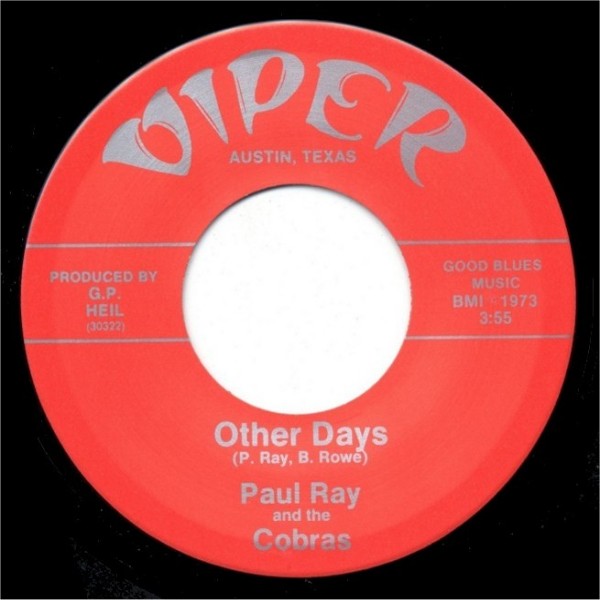 Paul Ray and the Cobras - Other Days/Texas Clover